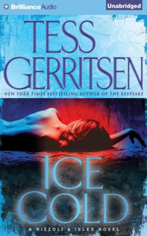 Hanganyagok Ice Cold Tess Gerritsen