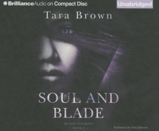 Audio Soul and Blade Tara Brown