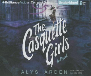 Audio The Casquette Girls Alys Arden