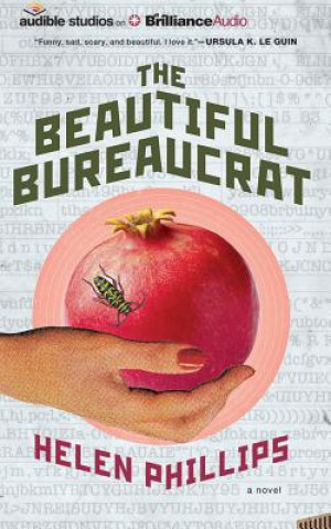 Audio The Beautiful Bureaucrat Helen Phillips