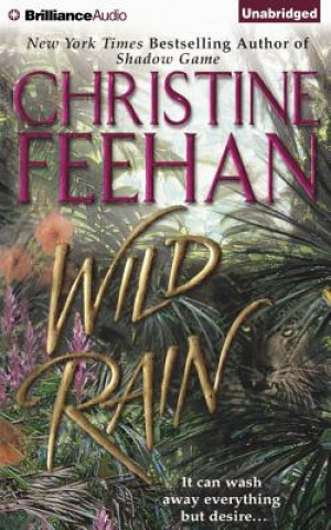 Hanganyagok Wild Rain Christine Feehan