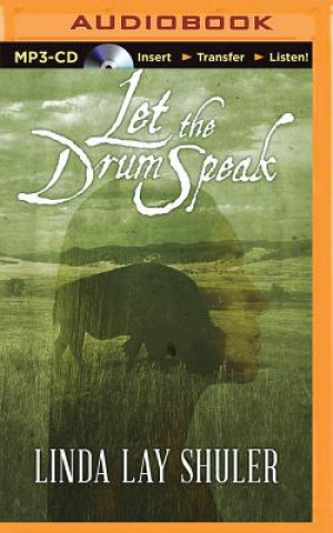 Digitale Let the Drum Speak Linda Lay Shuler