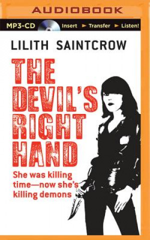 Digital The Devil's Right Hand Lilith Saintcrow