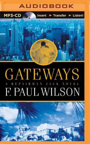 Digital Gateways F. Paul Wilson