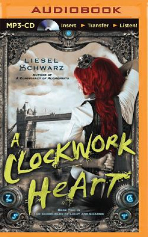 Digital A Clockwork Heart Liesel Schwarz