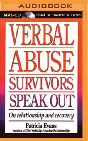 Audio Verbal Abuse Survivors Speak Out Patricia Evans