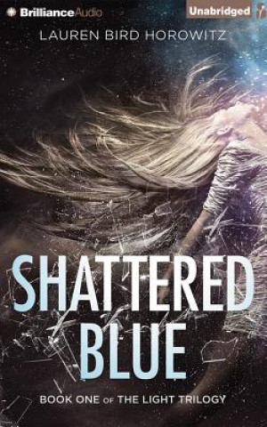 Audio Shattered Blue Lauren Bird Horowitz