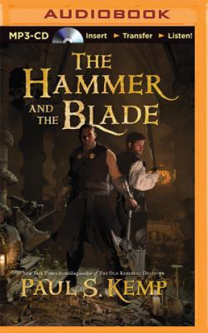 Digital The Hammer and the Blade Paul S. Kemp