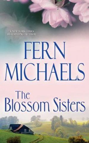 Audio The Blossom Sisters Fern Michaels