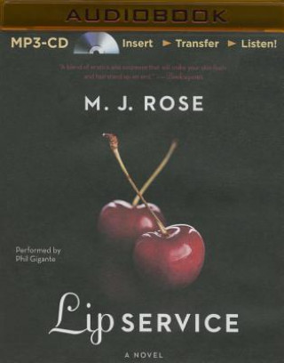 Digital Lip Service M. J. Rose