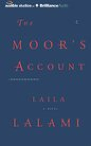 Аудио The Moor's Account Laila Lalami
