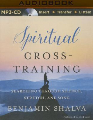 Digital Spiritual Cross-Training Benjamin Shalva