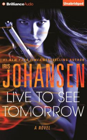 Audio Live to See Tomorrow Iris Johansen