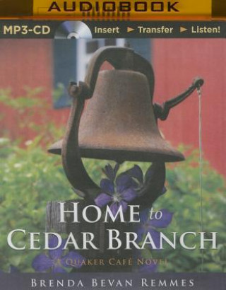 Digital Home to Cedar Branch Brenda Bevan Remmes