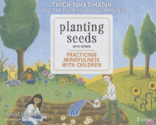 Hanganyagok Planting Seeds With Songs Thich Nhat Hanh