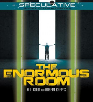 Audio The Enormous Room H. L. Gold