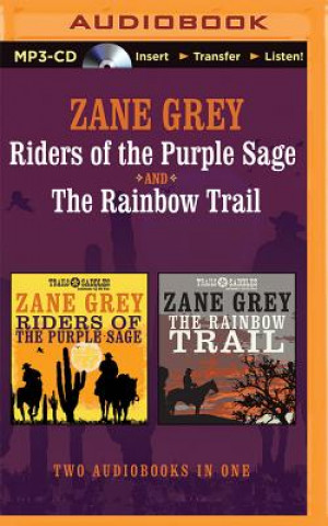 Digital Riders of the Purple Sage and the Rainbow Trail Zane Grey