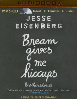Digital Bream Gives Me Hiccups & other stories Jesse Eisenberg