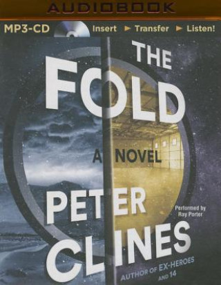 Hanganyagok The Fold Peter Clines