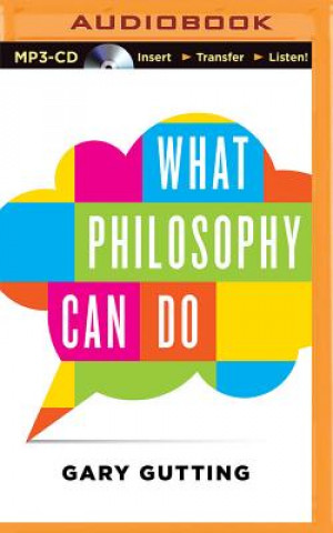 Digital What Philosophy Can Do Gary Gutting