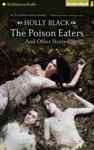 Аудио The Poison Eaters Holly Black