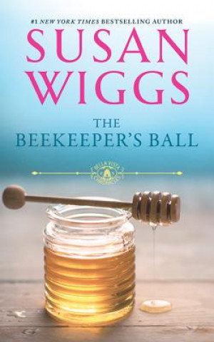 Audio The Beekeeper's Ball Susan Wiggs
