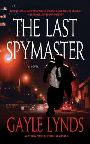 Audio The Last Spymaster Gayle Lynds