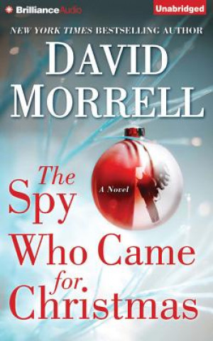 Аудио The Spy Who Came for Christmas David Morrell