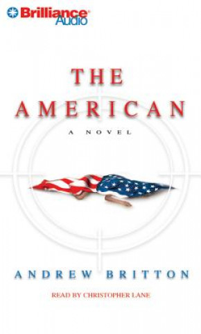 Audio The American Andrew Britton