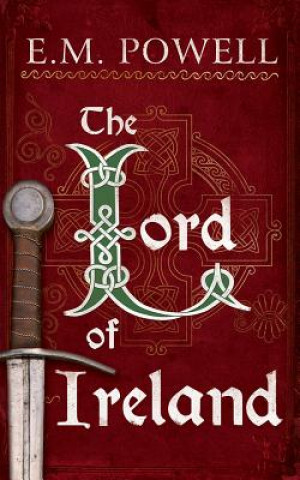 Audio The Lord of Ireland E. M. Powell