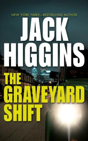 Audio The Graveyard Shift Jack Higgins