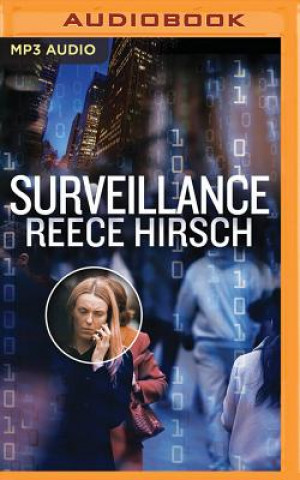 Digital Surveillance Reece Hirsch