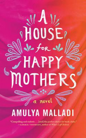 Audio A House for Happy Mothers Amulya Malladi