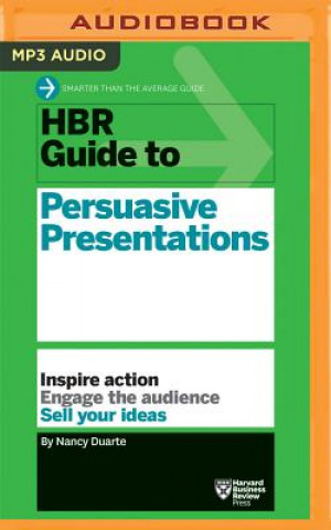 Digital Hbr Guide to Persuasive Presentations Harvard Business Review