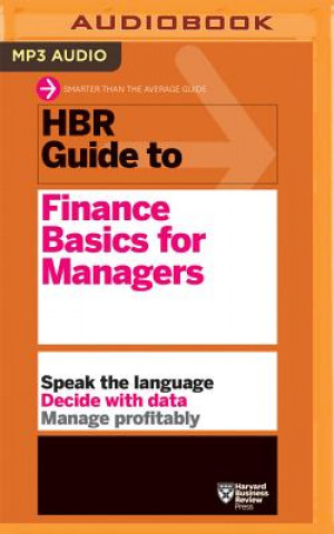 Audio Hbr Guide to Finance Basics for Managers Harvard Business Review