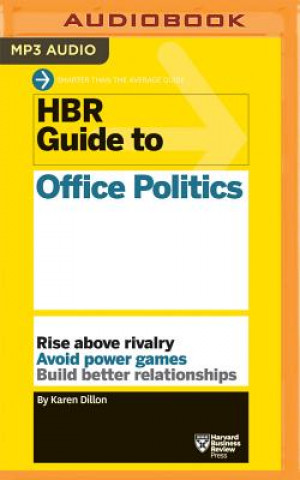 Digital Hbr Guide to Office Politics Harvard Business Review