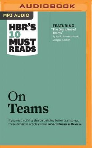 Digital Hbr's 10 Must Reads on Teams Harvard Business Review