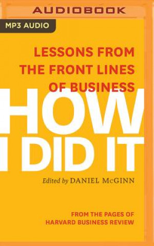 Digital How I Did It Harvard Business Review