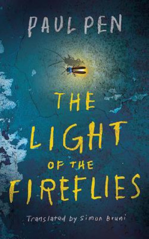 Audio The Light of the Fireflies Paul Pen