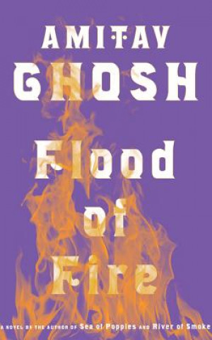 Audio Flood of Fire Amitav Ghosh
