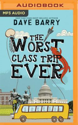 Audio  The Worst Class Trip Ever Dave Barry