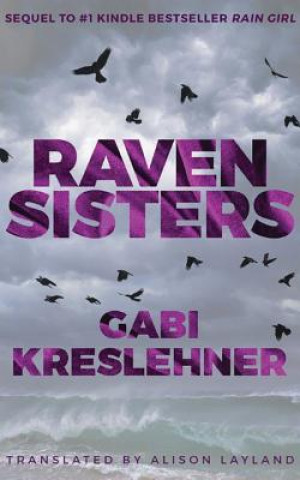 Hanganyagok Raven Sisters Gabi Kreslehner