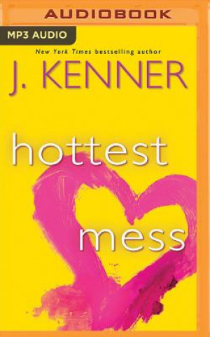 Digital Hottest Mess J. Kenner