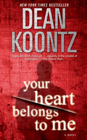 Audio Your Heart Belongs to Me Dean R. Koontz