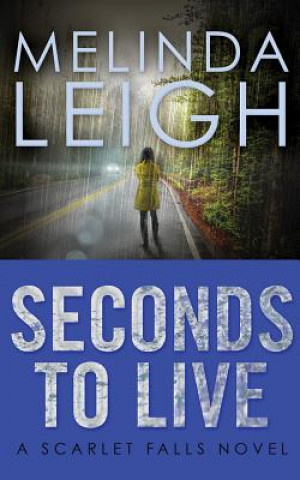 Audio Seconds to Live Melinda Leigh