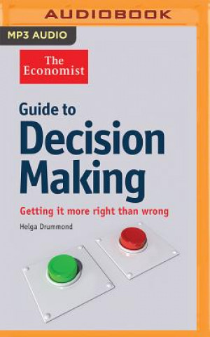 Audio Guide to Decision Making Helga Drummond