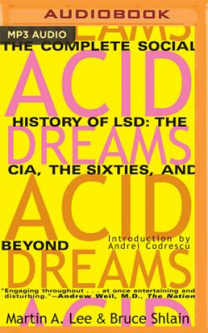 Digital Acid Dreams Martin A. Lee