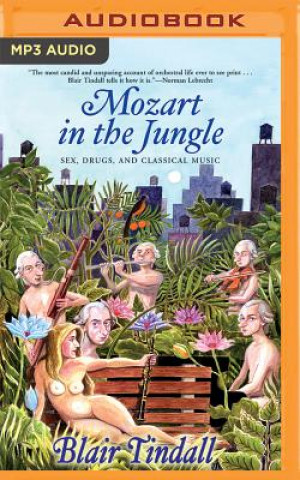 Digital Mozart in the Jungle Blair Tindall