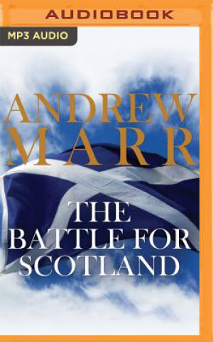 Digital The Battle for Scotland Andrew Marr