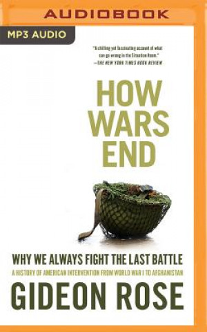 Digital How Wars End Gideon Rose